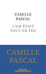 L'Air était tout en feu