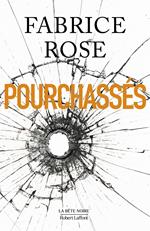 Pourchassés