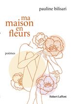 Ma Maison en fleurs