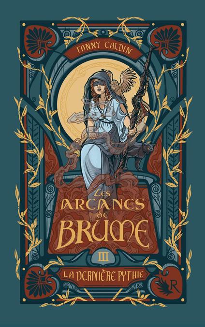 Les Arcanes de brume - Tome 3 : La Dernière pythie - Fanny Caldin - ebook