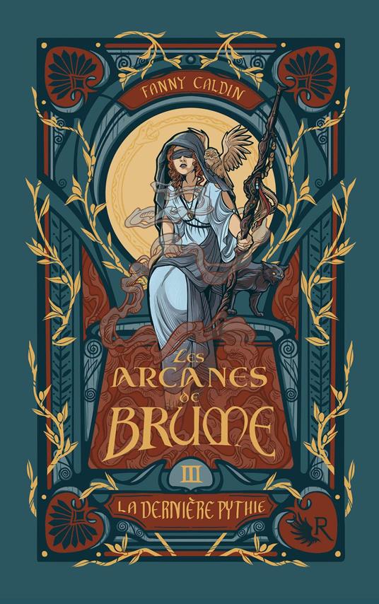 Les Arcanes de brume - Tome 3 : La Dernière pythie - Fanny Caldin - ebook