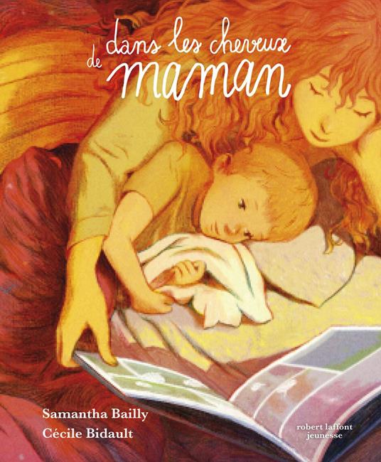 Dans les cheveux de maman - Samantha Bailly,Cécile Bidault - ebook