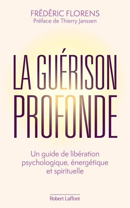 La Guérison profonde