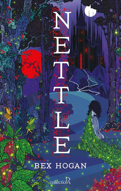 Nettle - un conte botanique envoûtant - Bex Hogan,Maud Desurvire - ebook