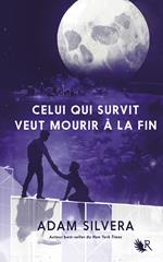 Celui qui survit veut mourir à la fin - collector