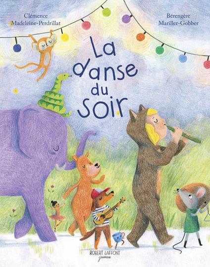 La Danse du soir - Clémence Madeleine-Perdrillat,Bérengère Mariller-Gobber - ebook