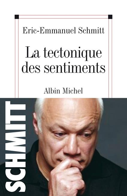 La Tectonique des sentiments