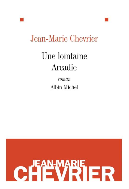 Une lointaine arcadie