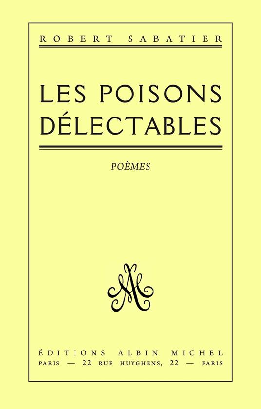 Les Poisons délectables
