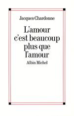 L'Amour c'est beaucoup plus que l'amour