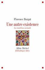 Une autre existence