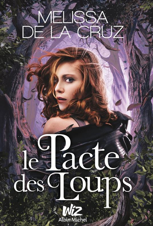 Le Pacte des loups - Melissa De La Cruz,Morgane Caussarieu - ebook