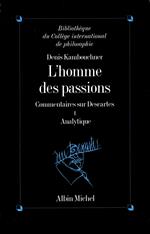 L'Homme des passions - tome 1