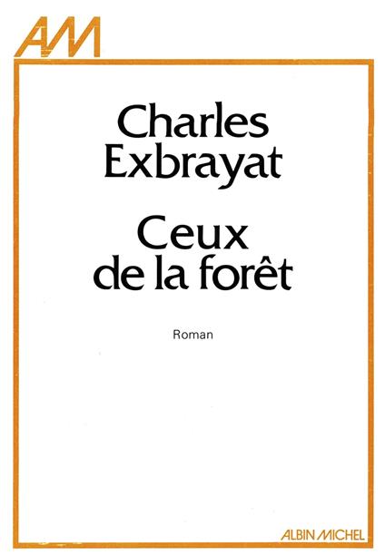Ceux de la forêt