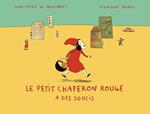 Le Petit Chaperon rouge a des soucis