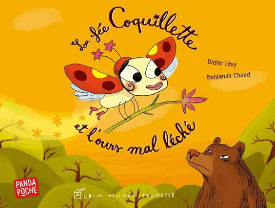 La Fée Coquillette et l'ours mal léché - Didier Levy,Benjamin Chaud - ebook