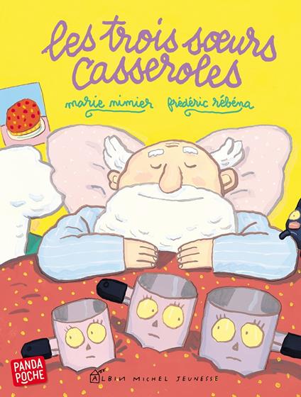 Les Trois soeurs casseroles - Marie Nimier,Frédéric Rébéna - ebook