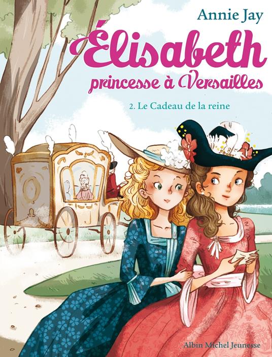 Le Cadeau de la reine - Annie Jay,Ariane Delrieu - ebook