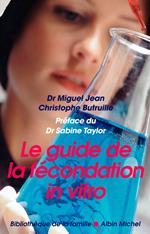 Le Guide de la fécondation in vitro
