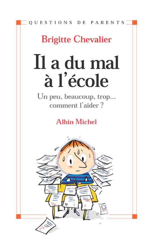 Il a du mal à l'école