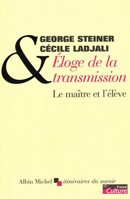 Éloge de la transmission