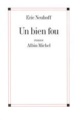 Un bien fou