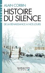 Histoire du silence