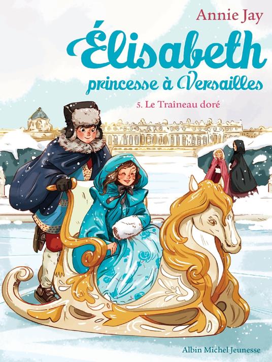 Le Traîneau doré - Annie Jay,Ariane Delrieu - ebook
