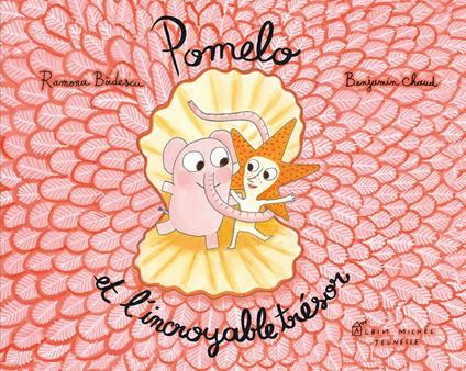 Pomelo et l'incroyable trésor - Ramona Badescu,Benjamin Chaud - ebook