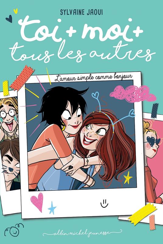 Toi + moi + tous les autres - tome 3 - Sylvaine Jaoui - ebook