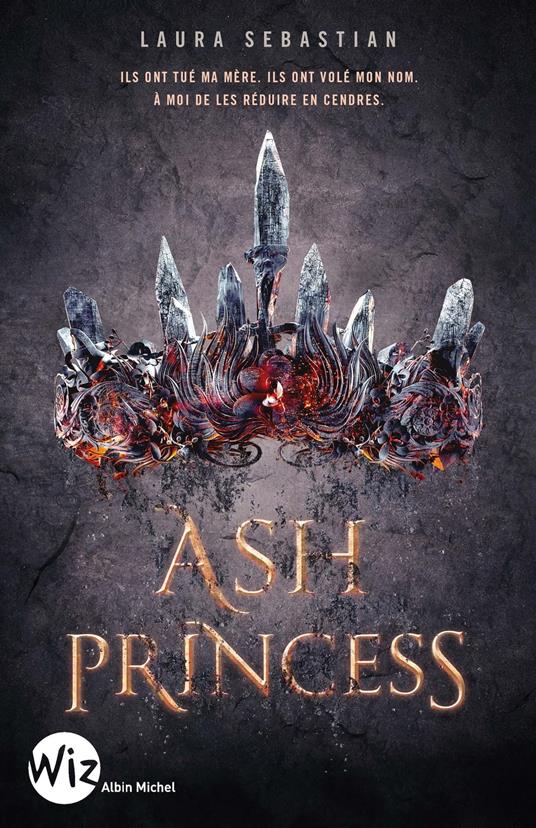 Ash Princess - tome 1 - Laura Sebastian,Anne-Sylvie HOMASSEL - ebook