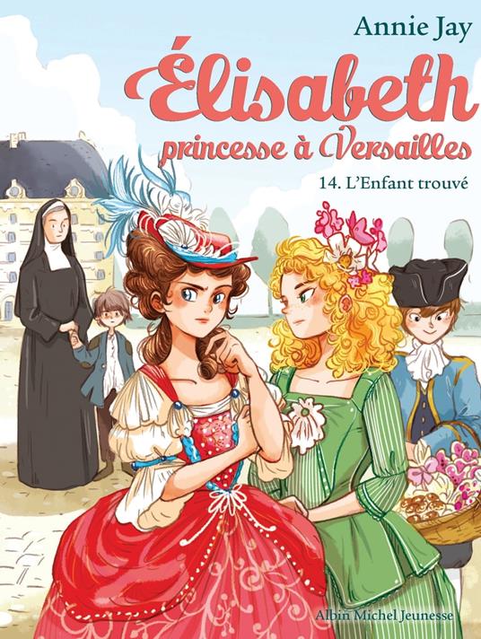 L'Enfant trouvé - Annie Jay,Ariane Delrieu - ebook