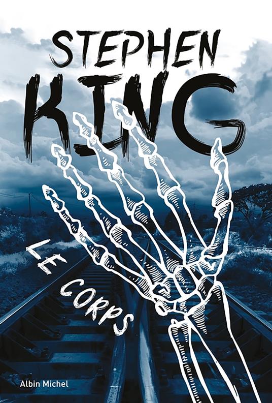 Le Corps - Stephen King,Pierre Alien - ebook