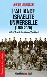 L'Alliance israélite universelle (1860-2020)