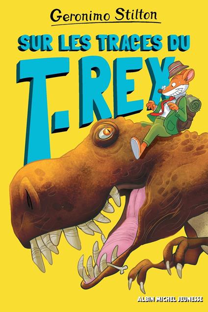 Sur les traces du T-Rex - Geronimo Stilton,Béatrice Didiot - ebook