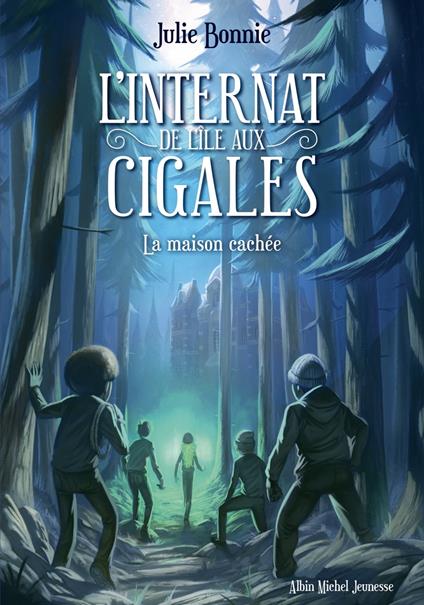 L'Internat de l'Ile aux Cigales - tome 2 - Julie Bonnie - ebook