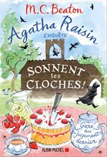 Agatha Raisin enquête 29 - Sonnent les cloches !