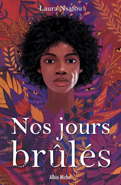 Nos jours brûlés - tome 1 - Laura Nsafou - ebook