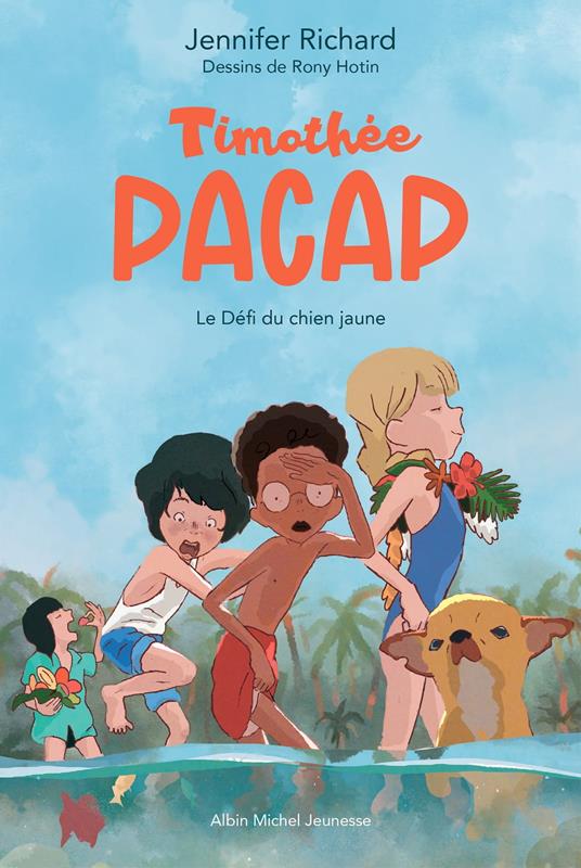 Timothée Pacap - tome 2 - Le Défi du chien jaune - Jennifer RICHARD,Rony Hotin - ebook