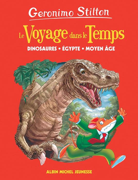 Dinosaures, Egypte, Moyen-Age - tome 1 - Geronimo Stilton,Titi Plumederat - ebook