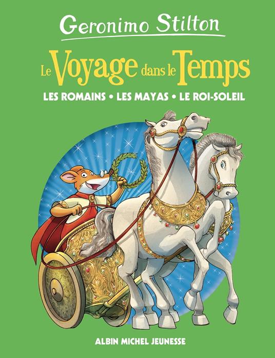 Les Romains, les mayas, le Roi-Soleil - tome 2 - Geronimo Stilton,Titi Plumederat - ebook