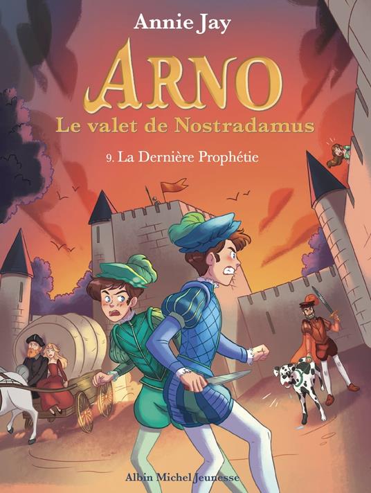 La Dernière Prophétie - tome 9 - Annie Jay,Marine Gosselin - ebook