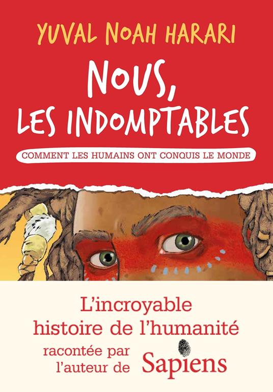 Nous les indomptables - tome 1 - Yuval Noah Harari,Ricard Zaplana Ruiz,Florence HERTZ - ebook