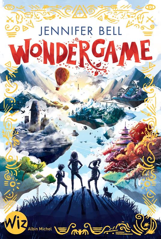 Wondergame - Jennifer Bell,Cécile MORAN - ebook