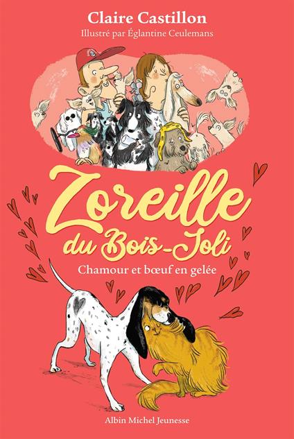 Zoreille du Bois-Joli - tome 2 - Chamour et boeuf en gelée - Claire Castillon,Ceulemans Eglantine - ebook