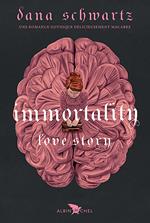 Immortality - Love story - tome 2