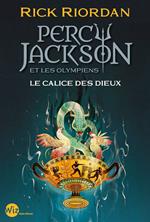 Percy Jackson et les olympiens - Le Calice des dieux