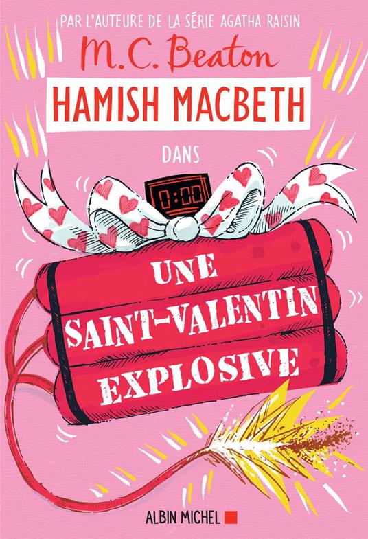 Hamish Macbeth 25 - Une Saint-Valentin explosive