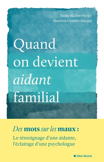 Quand on devient aidant familial
