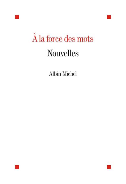 A la force des mots